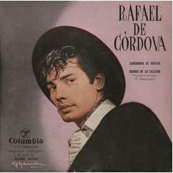 Rafael de Cordova Fandangos De Huelva / Barrio De La Calzada Vinyl 7" USED