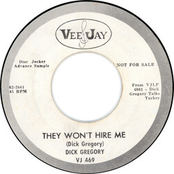 Dick Gregory They Won't Hire Me / Benefit??? USED VINYL 7INCH 45 RPM SINGLE PROMO MONO