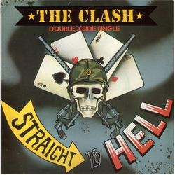 The Clash Should I Stay Or Should I Go / Straight To Hell Vinyl 7" USED