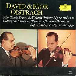 David Oistrach / Igor Oistrach / Max Bruch / Ludwig van Beethoven Konzert Für Violine & Orchester Nr. 1 G-moll Op. 26 / Romanzen Für Violine & Orchest
