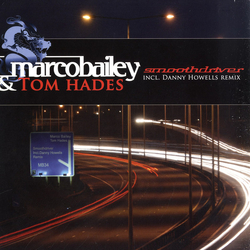 Marco Bailey & Tom Hades Smoothdriver Vinyl 12" USED