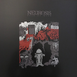Neurosis Pain Of Mind Vinyl LP USED
