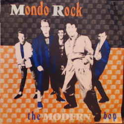 Mondo Rock The Modern Bop (Remix) Vinyl 7" USED
