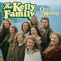 The Kelly Family Over The Hump Vinyl LP USED