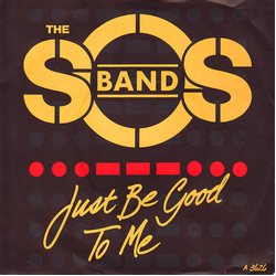 The S.O.S. Band Just Be Good To Me Vinyl 7" USED