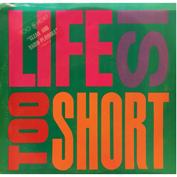 Too Short Life Is... Too Short Vinyl 7" USED