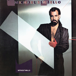 Michael Sembello Without Walls Vinyl LP USED