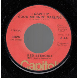 Red Steagall I Gave Up Good Mornin' Darling / Ballad Of Billy's Lady USED VINYL 7INCH SINGLE