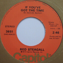 Red Steagall If You've Got The Time USED VINYL 7INCH 45 RPM SINGLE