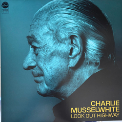 Charlie Musselwhite Look Out Highway Vinyl LP USED