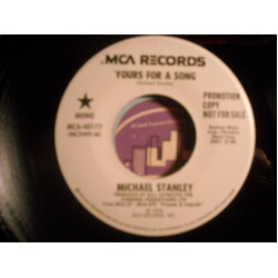 Michael Stanley Yours For A Song USED VINYL 7INCH 45 RPM PROMO STEREO MONO