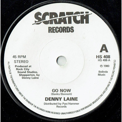 Denny Laine Go Now / Say You Don't Mind Vinyl 7" USED