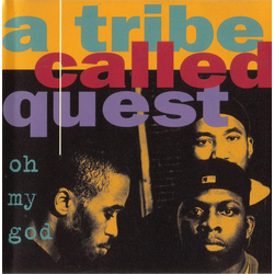 A Tribe Called Quest Oh My God Vinyl 12" USED