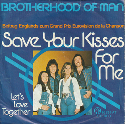 Brotherhood Of Man Save Your Kisses For Me Vinyl 7" USED