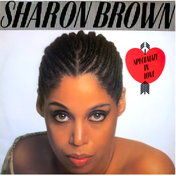 Sharon Brown I Specialize In Love Vinyl 12" USED
