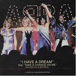 ABBA I Have A Dream b/w Take A Chance On Me (Recorded Live At Wembley) Vinyl 7" USED