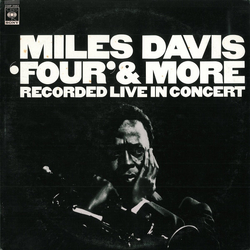 Miles Davis 'Four' & More - Recorded Live In Concert Vinyl LP USED