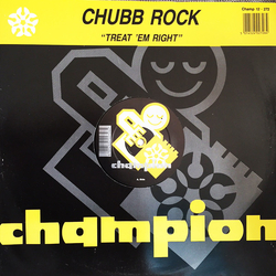Chubb Rock Treat 'Em Right Vinyl 12" USED
