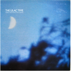 The Lilac Time You've Got To Love Vinyl 12" USED