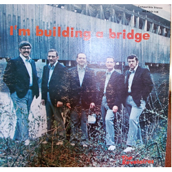 The Revelaires (2) I'm Building A Bridge Vinyl LP USED