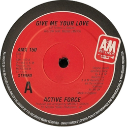 Active Force (3) Give Me Your Love Vinyl 12" USED