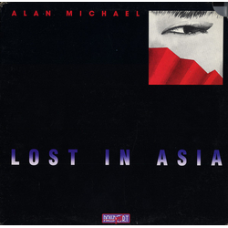 Alan Michael (2) Lost In Asia Vinyl LP USED