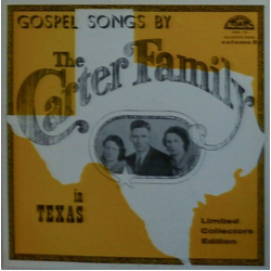 The Carter Family Gospel Songs By The Carter Family In Texas / Volume 3 Vinyl LP USED