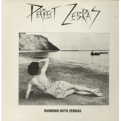 Perfect Zebras Running With Zebras Vinyl 12" USED