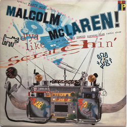 Malcolm McLaren / World's Famous Supreme Team D'ya Like Scratchin' Vinyl LP USED