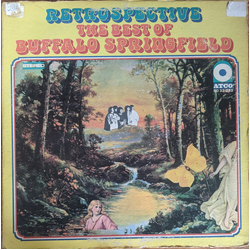 Buffalo Springfield Retrospective - The Best Of Buffalo Springfield Vinyl LP USED