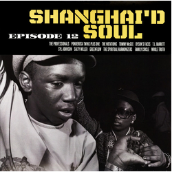 Various Shanghai'd Soul (Episode 12) Vinyl LP USED
