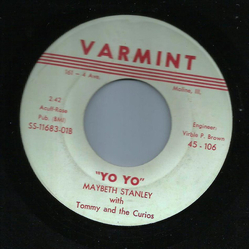 Maybeth Stanley / Tommy And The Curios Yo Yo / Your Little High Horse Vinyl 7" USED