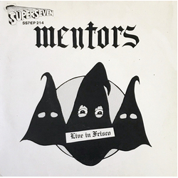 Mentors Live In Frisco Vinyl 7" USED