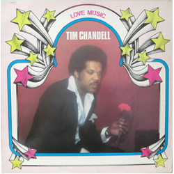 Tim Chandell Love Music Vinyl LP USED