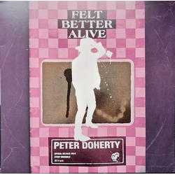 Pete Doherty Felt Better Alive Vinyl LP USED
