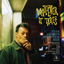 The James Hunter Six Whatever It Takes Vinyl LP USED