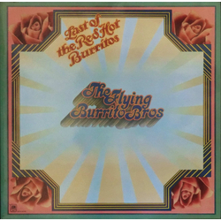 The Flying Burrito Bros The Last Of The Red Hot Burritos Vinyl LP USED