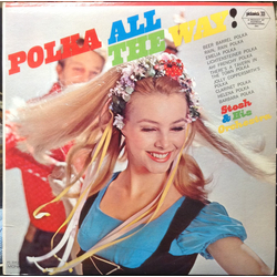 Stosh & His Orchestra Polka All The Way! Vinyl LP USED