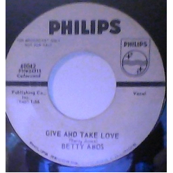 Betty Amos Give And Take Love / Wages Of Sin Vinyl 7" USED