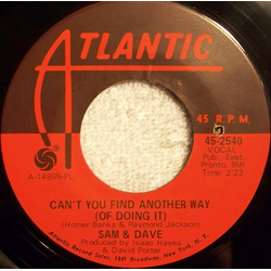 Sam & Dave Can't You Find Another Way (Of Doing It) / Still Is The Night Vinyl 7" USED