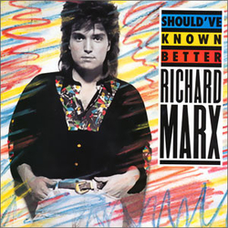 Richard Marx Should've Known Better Vinyl 7" USED