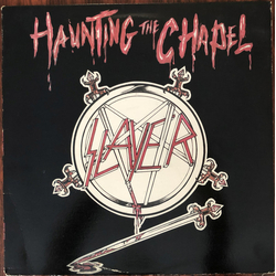 Slayer Haunting The Chapel Vinyl 12" USED