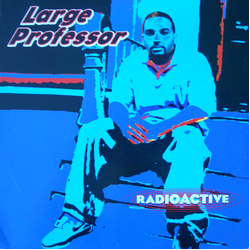 Large Professor Radioactive Vinyl 12" USED