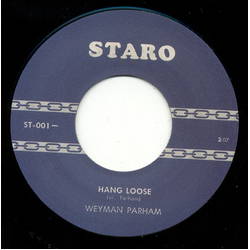 Weyman Parham Hang Loose Vinyl 7" USED