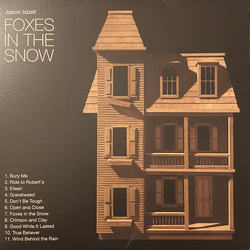 Jason Isbell Foxes In The Snow Vinyl LP USED