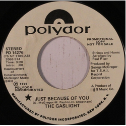 The Gaslight Just Because Of You / It's Just Like Magic Vinyl 7" USED