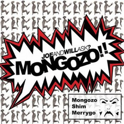 Joe And Will Ask? Mongozo!! Vinyl 12" USED