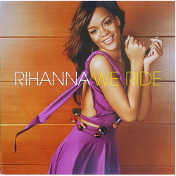 Rihanna We Ride Vinyl 12" USED