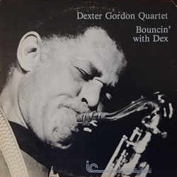Dexter Gordon Quartet Bouncin' With Dex Vinyl LP USED