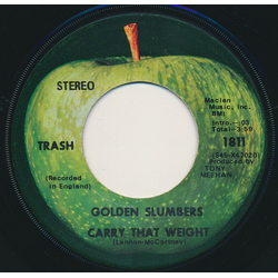 Trash (9) Golden Slumbers  Carry That Weight Vinyl 7" USED